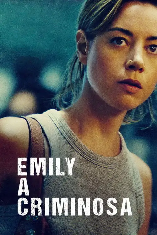 Assistir Emily, A Criminosa Online Grátis em HD