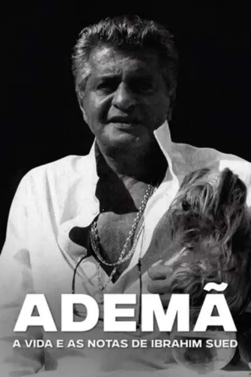 Assistir Ademã – A Vida e as Notas de Ibrahim Sued