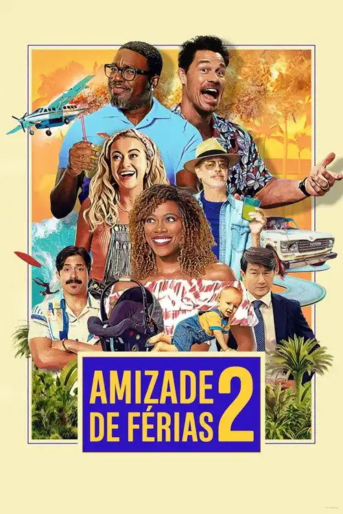 Assistir Amizade de Férias 2