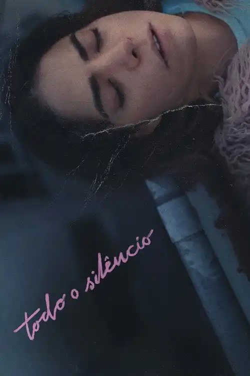 Assistir Todo o Silêncio