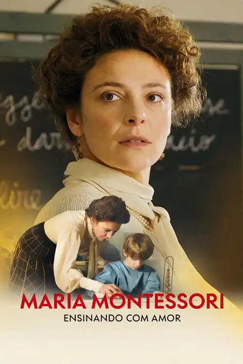 Assistir Maria Montessori - Ensinando com Amor