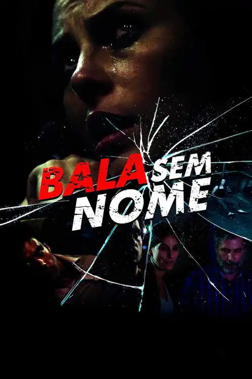 Assistir Bala Sem Nome