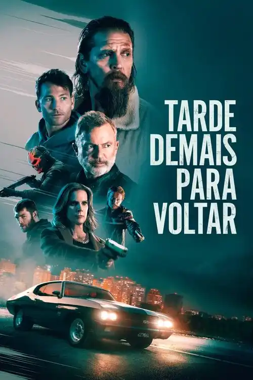 Assistir Tarde Demais Para Voltar