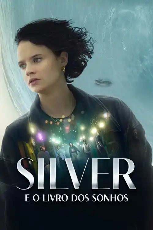 Assistir Silver e o Livro dos Sonhos