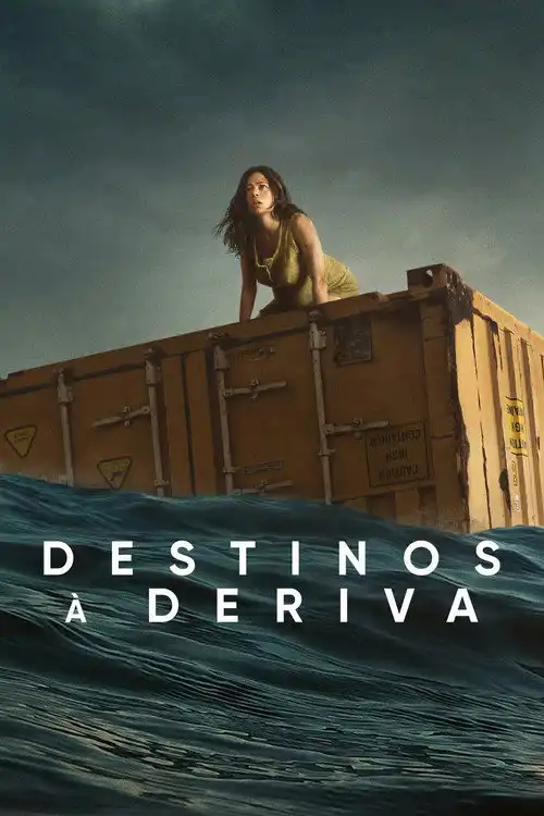 Assistir Destinos à Deriva