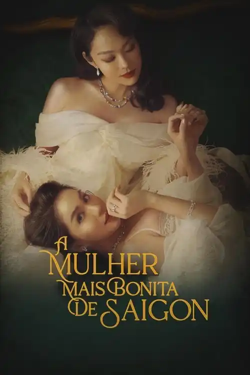 Assistir A Mulher Mais Bonita de Saigon