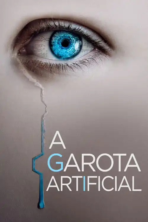 Assistir A Garota Artificial
