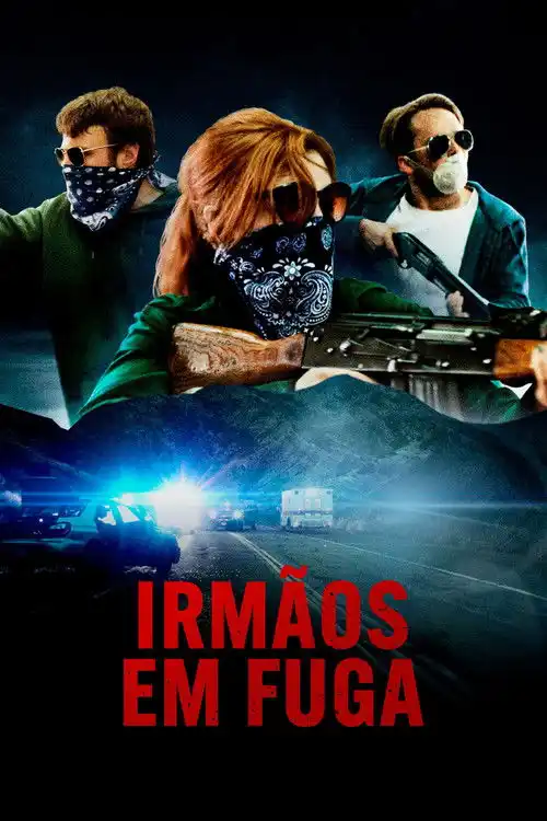 Assistir Irmãos em Fuga