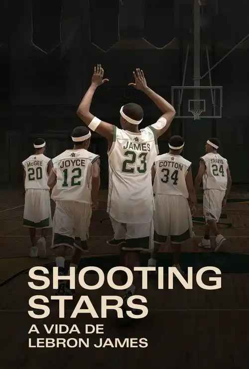 Assistir Shooting Stars: A Vida de Lebron James Online Grátis em HD
