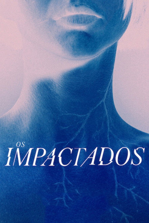 Assistir Os Impactados