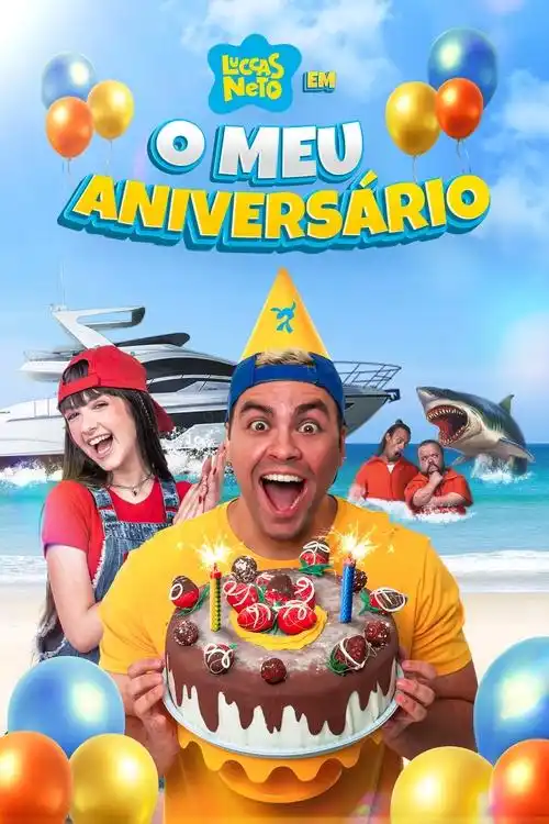 Assistir Luccas Neto em: O Meu Aniversário