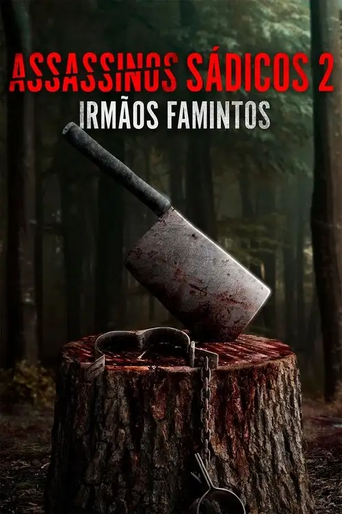 Assistir Assassinos Sádicos 2: Irmãos Famintos