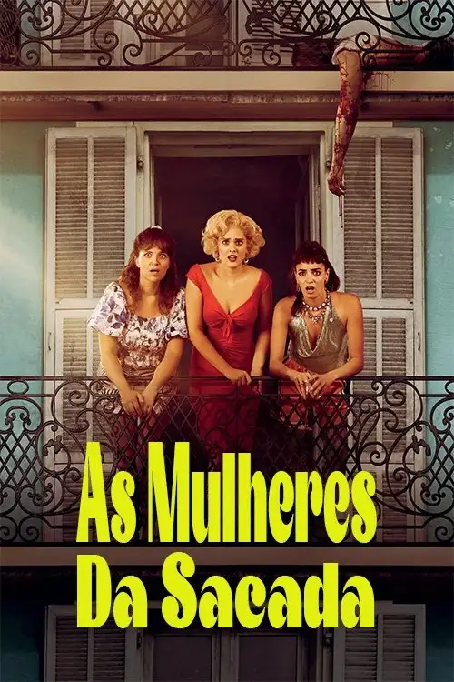 Assistir As Mulheres da Sacada