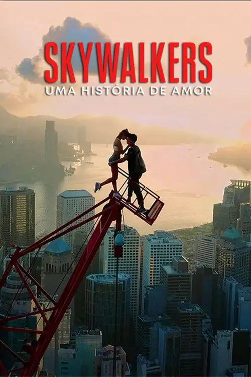 Assistir Skywalkers: Uma História de Amor