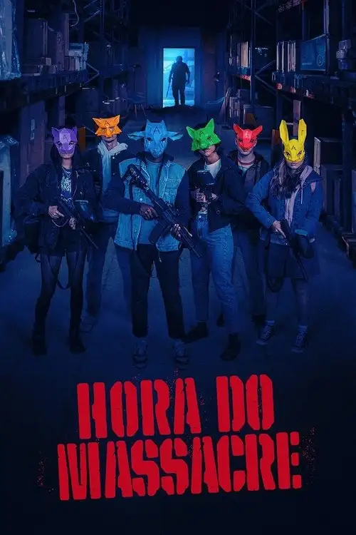 Assistir Hora do Massacre