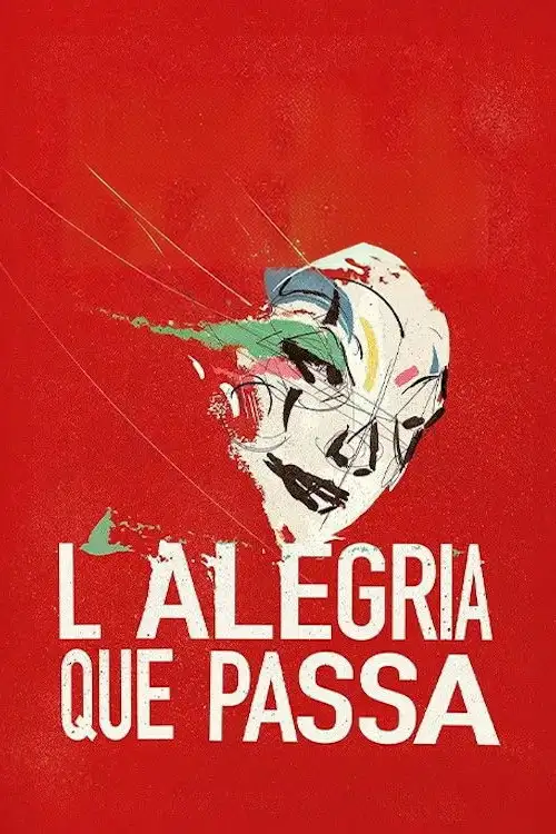 Assistir L'alegria que passa