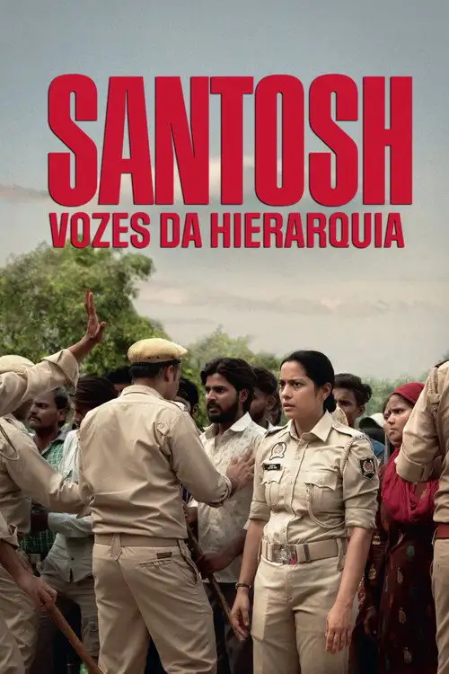 Assistir Santosh: Vozes da Hierarquia Online Grátis em HD