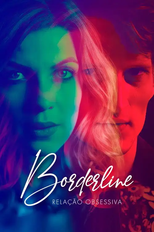 Assistir Borderline: Relação Obsessiva