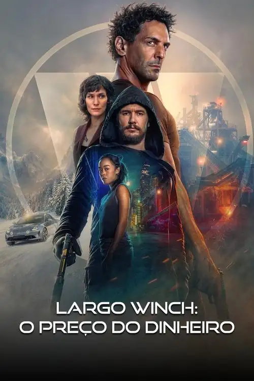 Assistir Largo Winch: O Preço do Dinheiro Online Grátis em HD