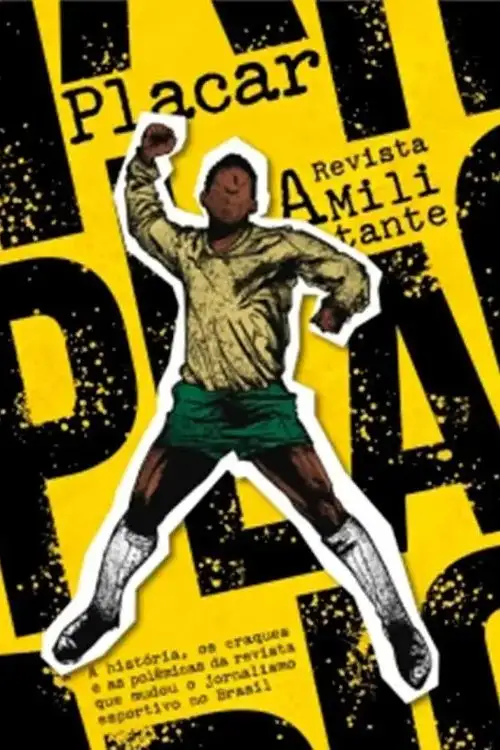 Assistir Placar: A Revista Militante