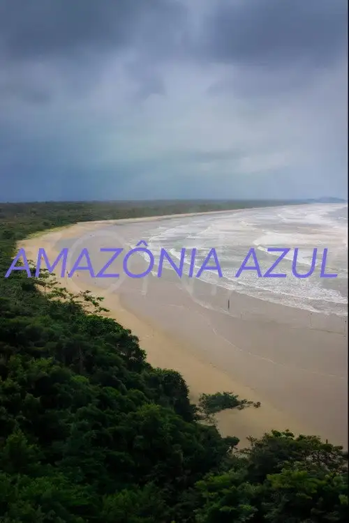 Assistir Amazônia Azul Online Grátis em HD