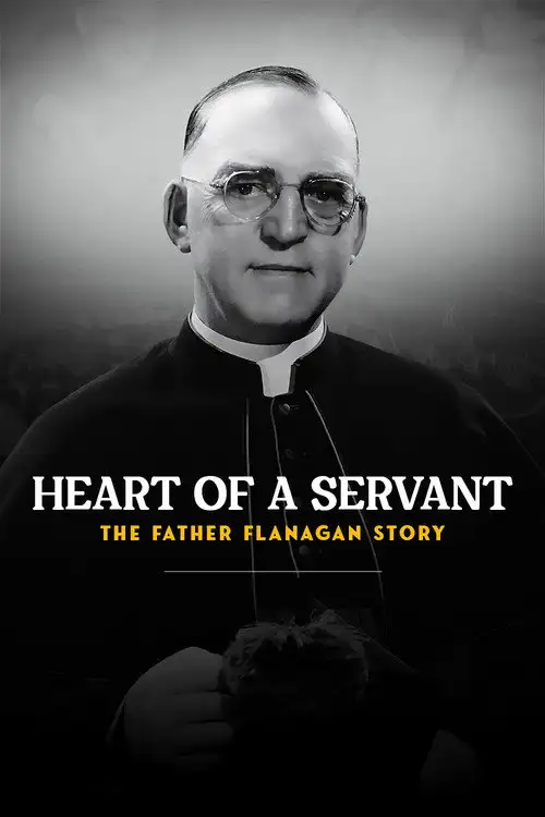 Assistir Heart of a Servant: The Father Flanagan Story