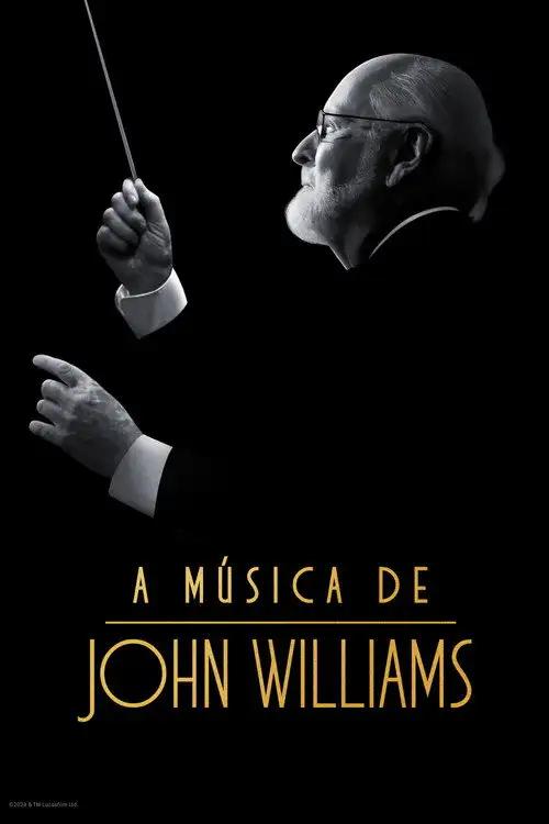 Assistir A Música de John Williams Online Grátis em HD