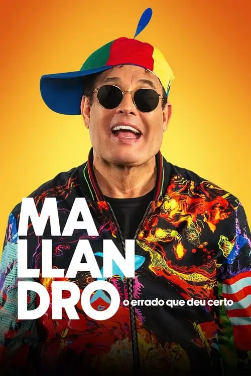 Assistir Mallandro: O Errado que Deu Certo