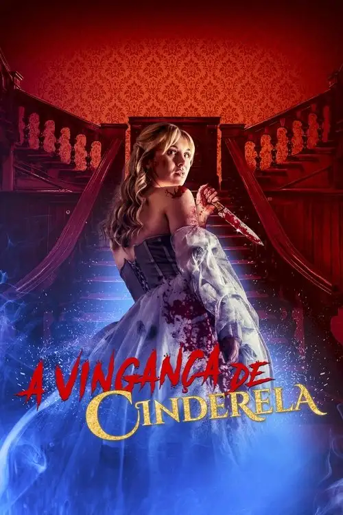 Assistir A Vingança de Cinderela Online Grátis em HD