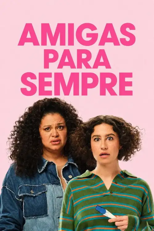 Assistir AMIGAS PARA SEMPRE