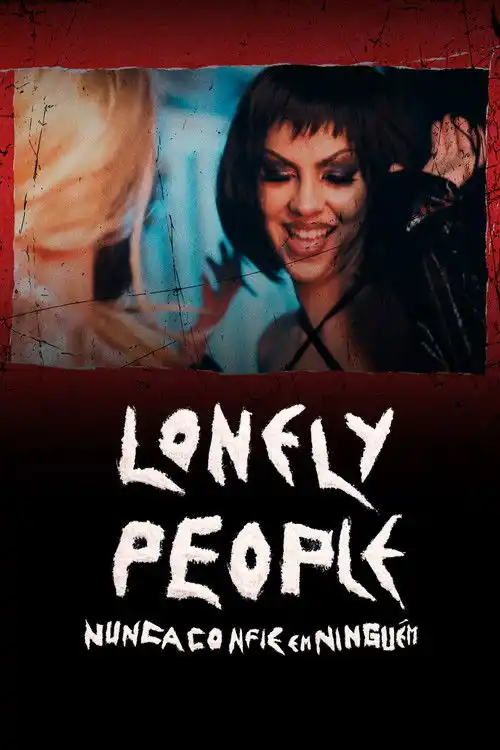 Assistir Lonely People: Nunca Confie em Ninguém