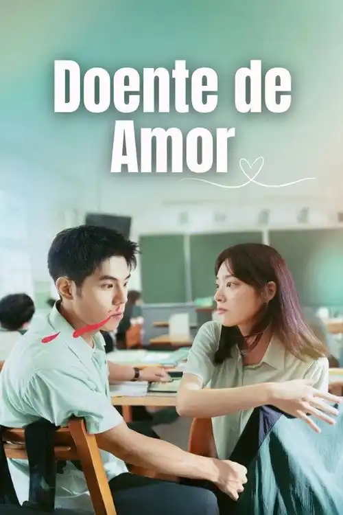 Assistir Doente de Amor