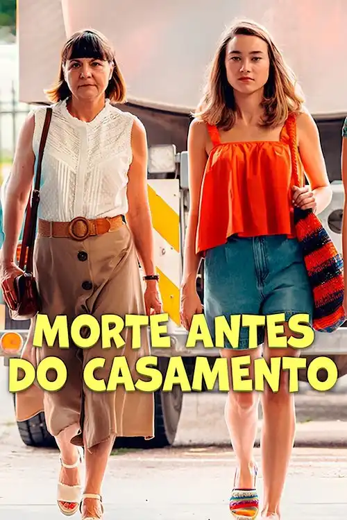 Assistir Morte Antes do Casamento
