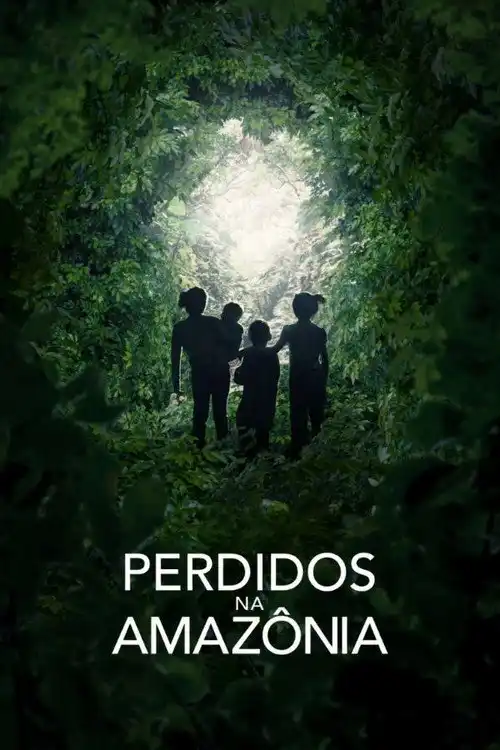 Assistir Perdidos na Amazônia Online Grátis em HD