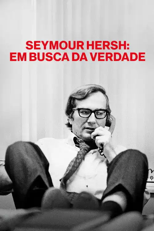 Assistir Seymour Hersh: Em Busca da Verdade