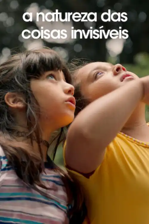 Assistir A Natureza das Coisas Invisíveis
