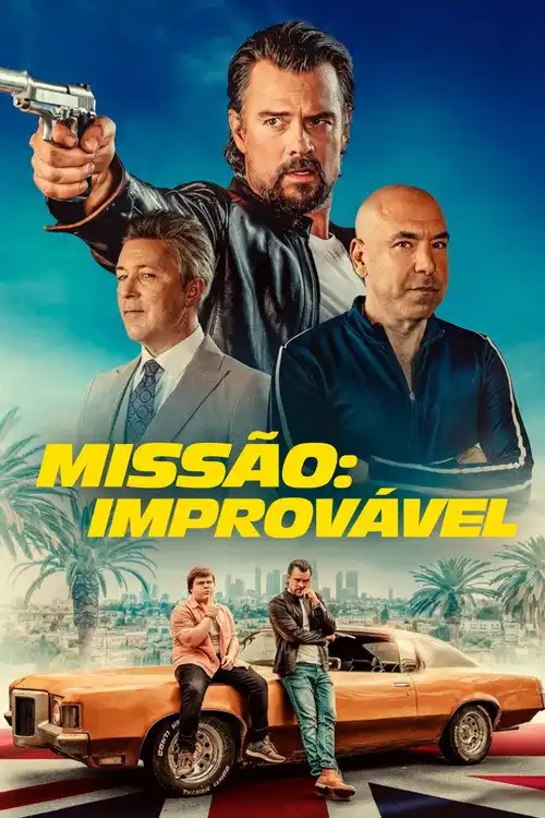 Assistir Missão: Improvável