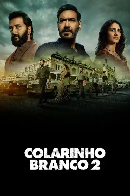 Assistir Colarinho Branco 2