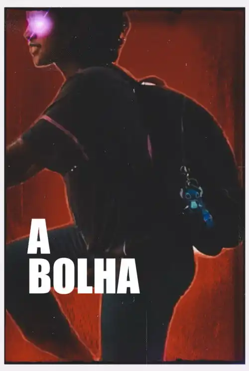 Assistir A Bolha