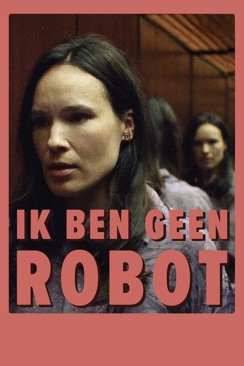 Assistir Ik ben geen robot