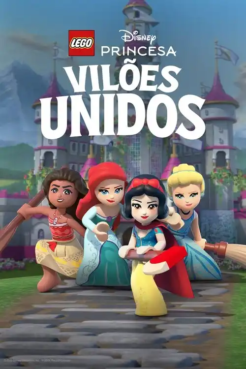 Assistir LEGO Disney Princesa: Vilões Unidos