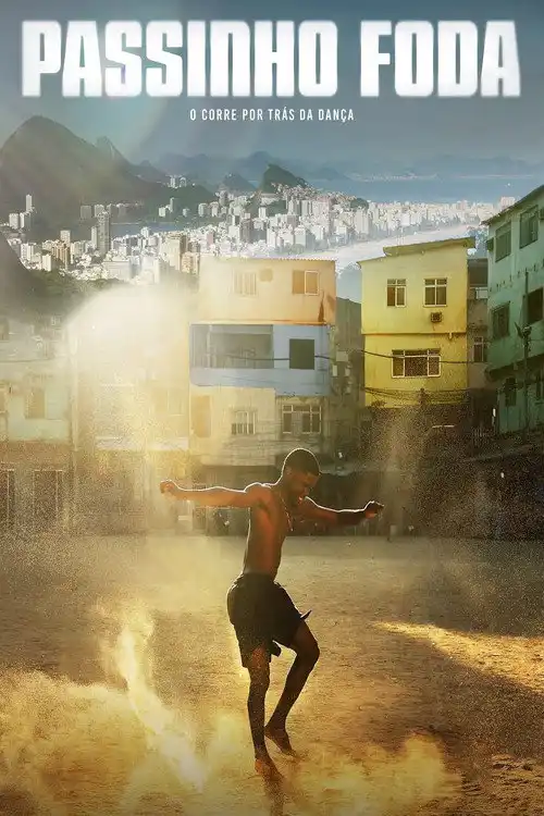 Assistir Passinho Foda: O Corre por Trás da Dança