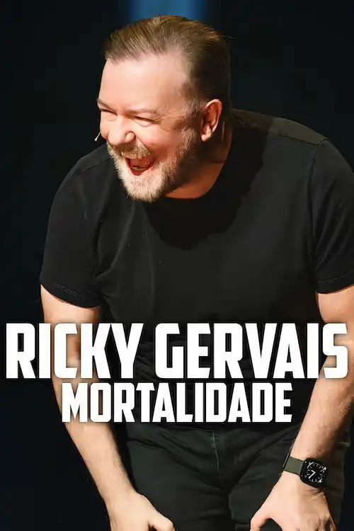 Assistir Ricky Gervais: Mortalidade