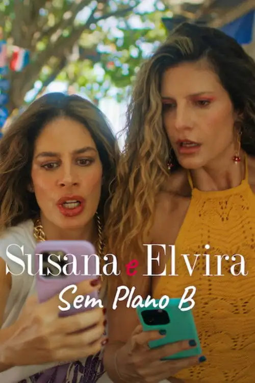 Assistir Susana e Elvira: Sem Plano B
