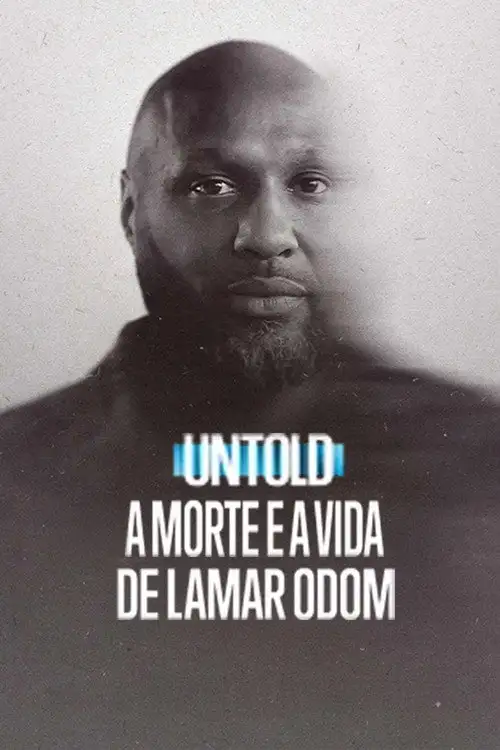 Assistir Untold: A Morte e a Vida de Lamar Odom