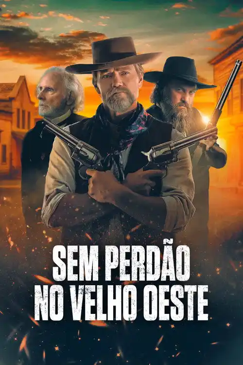 Assistir Sem Perdão no Velho Oeste