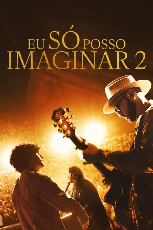 Assistir Eu Só Posso Imaginar 2