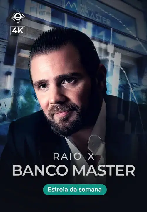 Assistir Raio-X Banco Master